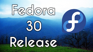 Вышла юбилейная версия операционной системы Линукс Fedora 30